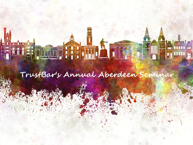 Trustbar Annual Aberdeen Seminar 2019